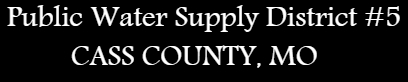 Public Water Supply District No. 5 of Cass County